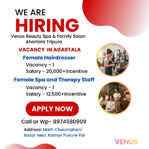 Tripurainfo-We-are Hiring-Venus-Beauty-Spa-Femily-Salon-Post-On-07-02-2026.jpg
